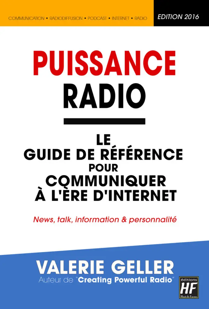 Puissance Radio - le guide de référence pour communiquer à l’ère d’Internet